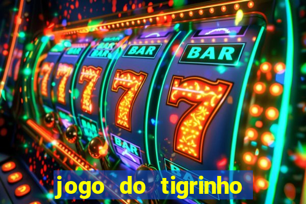 jogo do tigrinho fortune tiger demo